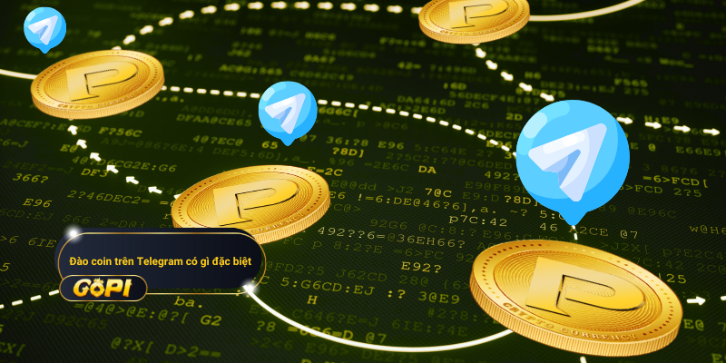 Đào coin trên Telegram có gì đặc biệt