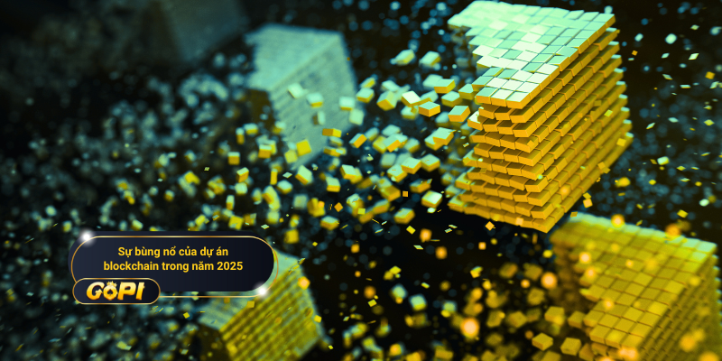 Sự bùng nổ của dự án blockchain trong năm 2025