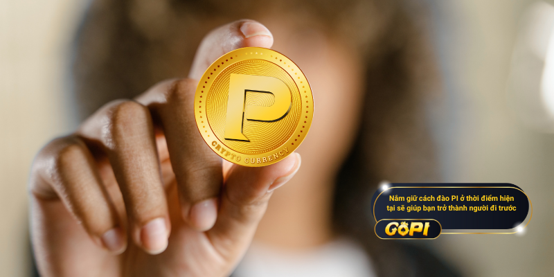 Nắm giữ cách đào PI ở thời điểm hiện tại sẽ giúp bạn trở thành người đi trước