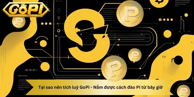 Nắm giữ cách đào Pi ở thời điểm hiện tại sẽ giúp bạn trở thành người đi trước