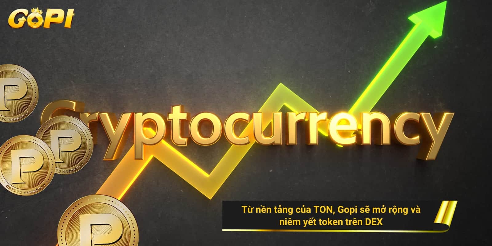 Từ nền tảng của TON, Gopi sẽ mở rộng và niêm yết token trên DEX