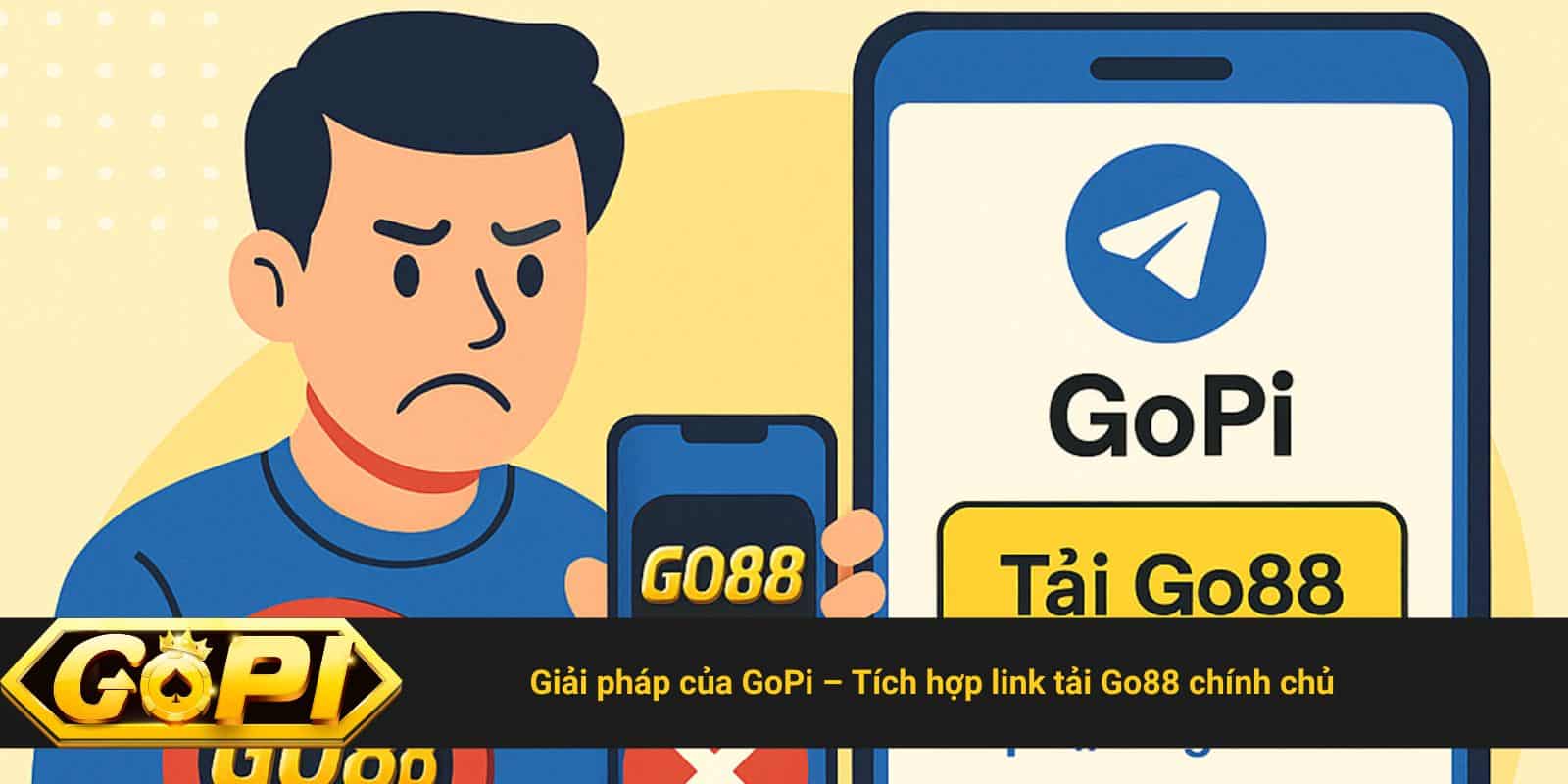 Giải pháp của GoPi – Tích hợp link tải Go88 chính chủ