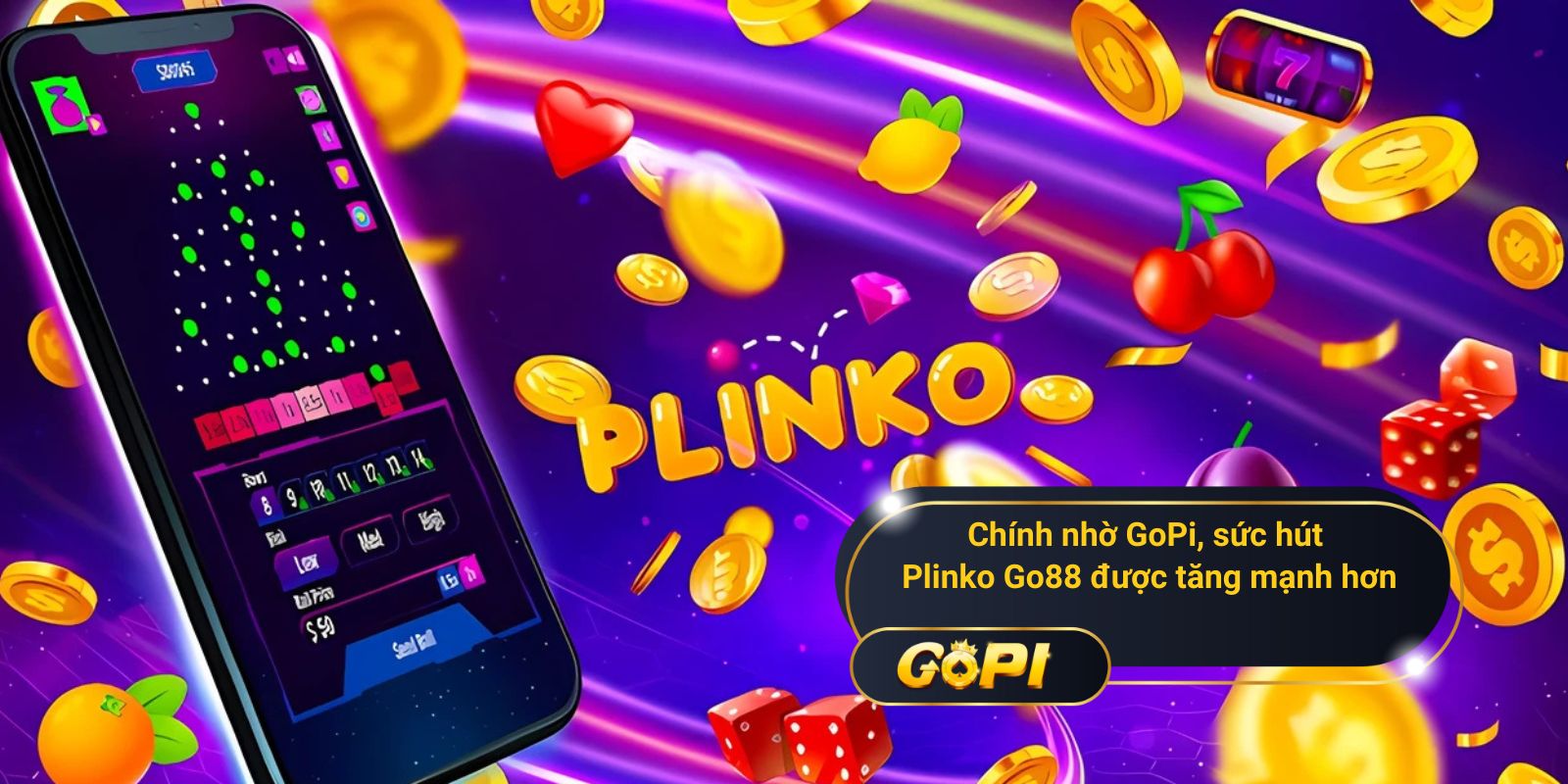 Chính nhờ GoPi, sức hút Plinko Go88 được tăng mạnh hơn