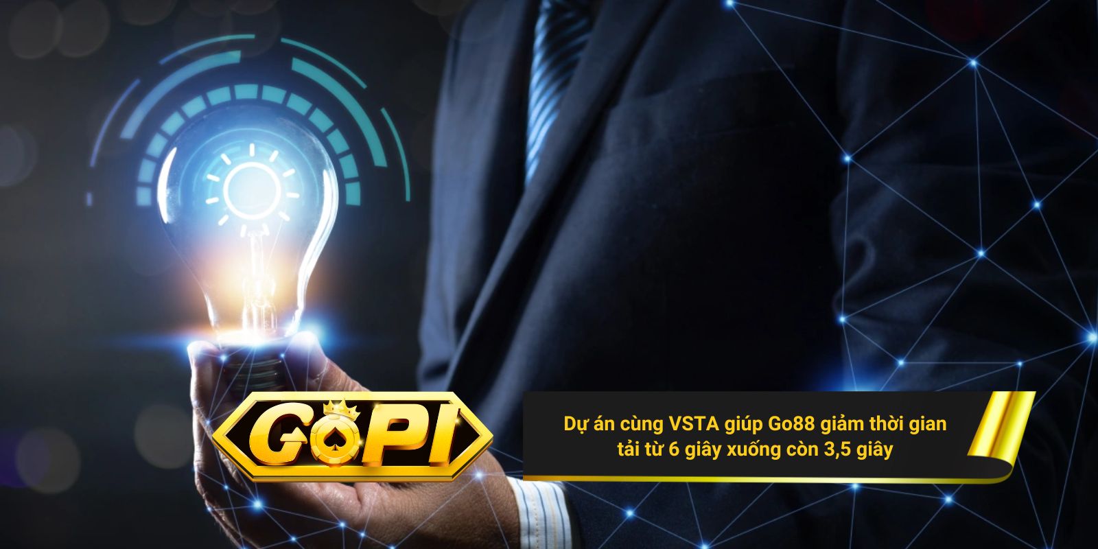 Dự án cùng VSTA giúp Go88 giảm thời gian tải từ 6 giây xuống còn 3,5 giây