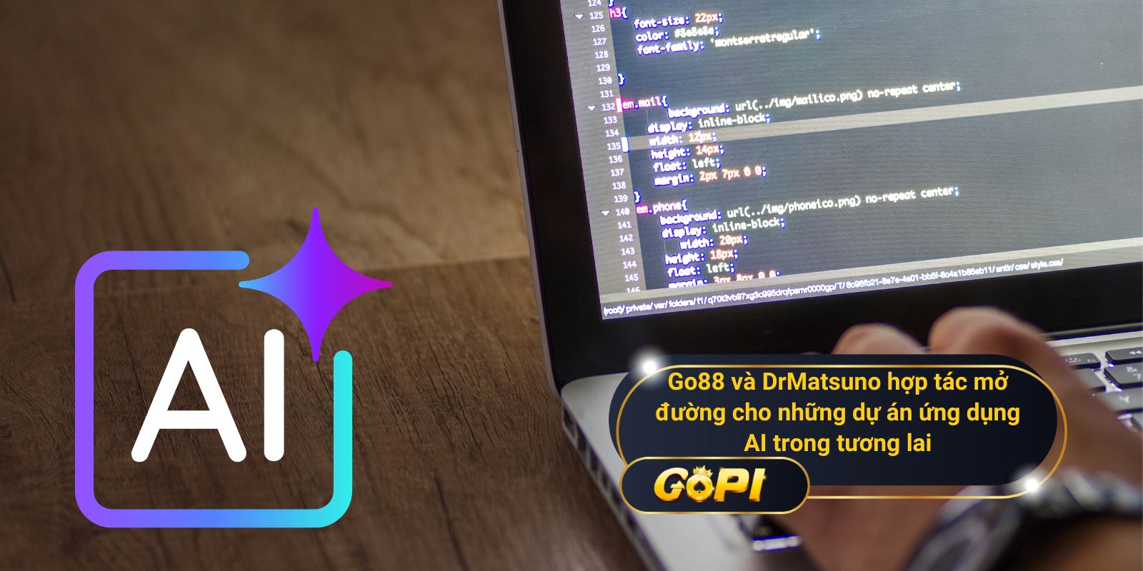 Go88 và DrMatsuno hợp tác mở đường cho những dự án ứng dụng AI trong tương lai