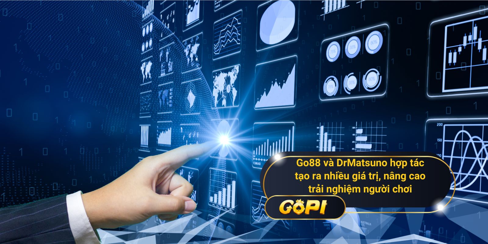 Go88 và DrMatsuno hợp tác tạo ra nhiều giá trị, nâng cao trải nghiệm người chơi